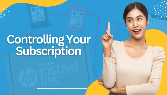 Controlling Your Subscription