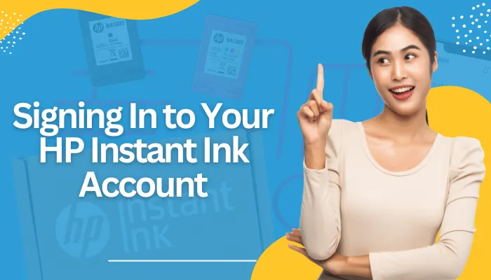 Signing In to Your HP Instant Ink Account