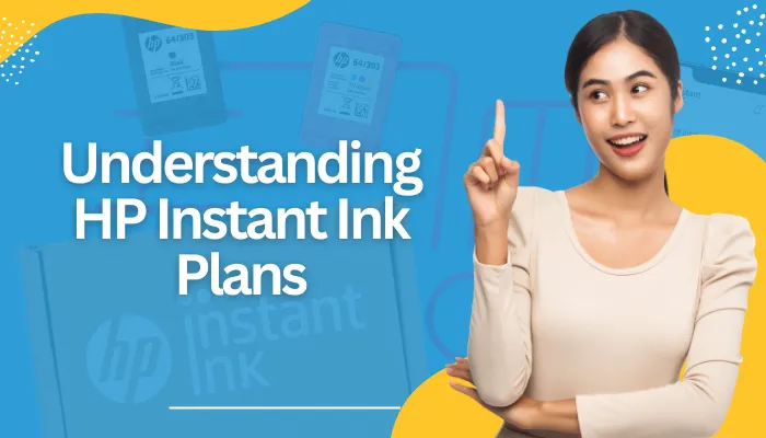 Understanding HP Instant Ink Plans